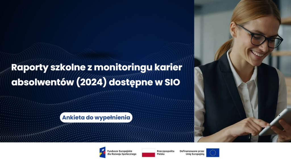 Raporty szkolne z monitoringu karier absolwentów (2024) dostępne w SIO