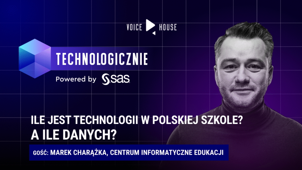 &#8222;Ile jest technologii w polskiej szkole? A ile danych!&#8221;